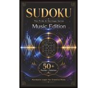 Sudoku The Pride & Heritage Series Music Edition: Sudoku Puzzles for Music Lovers | Harmonic Logic for Creative Minds | 6x9 Inches, 110 Pages | 50+ Puzzles | Solutions Included