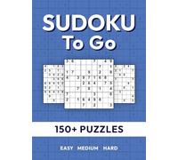 Sudoku To Go: 150+ Compact Puzzles for Travel & Relaxation - Easy to Hard