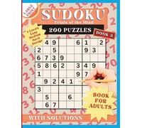 Sudoku Trials of the Mind Book 3: A Four-Level Large Print Sudoku Puzzle Book for Adults & Seniors.: 200 Easy to Savage Puzzles with Solutions - Relaxing Brain Games Activity Book