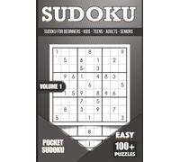 Sudoku Volume 1: 4x6 Easy Pocket Puzzle Book: Over 100 Beginner Sudoku Puzzles for Kids, Teens, Adults, and Seniors | Compact Brain Game for Travel, Relaxation & Fun