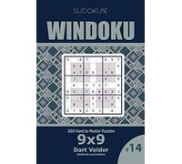 Sudoku Windoku - 200 Hard to Master Puzzles 9x9 (Volume 14)