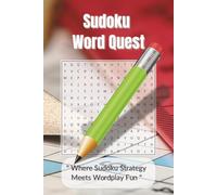 "Sudoku Word Quest": Where Sudoku Strategy Meets Wordplay Fun