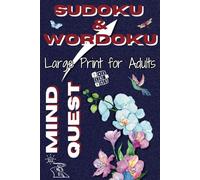 Sudoku & Wordoku Mind Quest Large Print for Adults: 120 Puzzles from Very Easy to Hard A Challenge for Every Skill Level