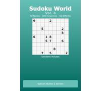 sudoku world Vol.4: adulte & senior 200 grilles 50 faciles, 100 moyennes et 50 difficiles