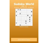 sudoku world vol.6: adultes et seniors 2 grilles par page visibilité facile petit format