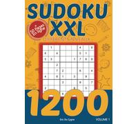 SUDOKU XXL: Grilles De Sudoku Pour Tous Les Niveaux - 1200 Grilles Vérifiées, Solutions En Ligne, Stimulation Cérébrale