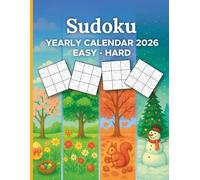 Sudoku Yearly Calendar 2026: Sudoku puzzles for adults and seniors featuring 365 dated Sudokus ranging from easy to hard
