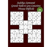 Sudokus Samouraï - Grande Taille & Gros Caractères - Niveau Difficile - N°6: 100 Sudokus Samouraï - Format A4 (8,5’ x 11’) - Grands Caractères (22 points) pour les Sudokus et les solutions