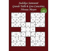 Sudokus Samouraï - Grande Taille & Gros Caractères - Niveau Moyen - N°43: 100 Sudokus Samouraï - Format A4 (8,5’ x 11’) - Grands Caractères (22 points) pour les Sudokus et les solutions