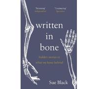 Sue Black Written In Bone (Poche)