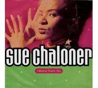 Sue Chaloner - Sue Chaloner - I Wanna Thank You - Pulse-8 Records