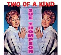 SUE THOMPSON - TWO OF A KIND CD NEUF