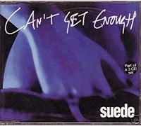 Suede - Can't Get Enough Part 2