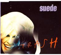 Suede - Trash [Import]