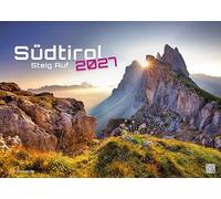 Südtirol - eine Reise durch bezaubernde Landschaften - 2027 - Kalender DIN A3: Der Wandkalender mit den schönsten Südtirol-Motiven für das Jahr 2027 im Format DIN A3 (ca. 42 x 30 cm)!