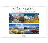 Südtirol, traumhafte Berge und Seen by VogtArt (Wandkalender 2026 DIN A4 quer), CALVENDO Monatskalender: Reiselust auf Südtirol? Dann lassen Sie sich ... Foto`s von Berge und Seen inspirieren.