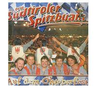 Südtiroler Spitzbuam,Orig. - Auf dem Oktoberfest