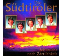 Südtiroler Spitzbuam,Orig. - Sehnsucht Nach Zärtlichkeit [Import]