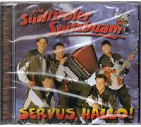 Südtiroler Spitzbuam,Orig. - Servus,Hallo [Import]