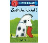 ¡Suéltala, Rocket! (Drop It, Rocket! Spanish Edition)