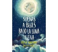 Suenas A Blues Bajo La Luna Llena / You Sound Like Blues Under The Full Moon