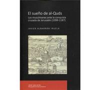 Sueño De Al-Quds - [Livre en VO] Albarran Javier (Auteur)