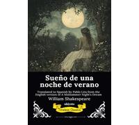 Sueño de una noche de verano Spanish Version of A Midsummer Night's Dream