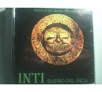 Sueno Del Inca - Music of the Andes Volume III