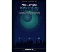 Sueño profundo y energia mental: Mente invicta