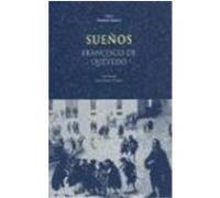 Suenos Francisco De Quevedo, Joan Estruch Tobella (Auteur)