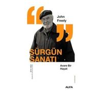 Sürgün Sanatı: Avare Bir Hayat