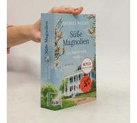 Süße Magnolien - Ein Traum Wird Wahr