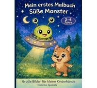 Süße Monster Malbuch für Kinder 2-4 Jahre: Einfaches Ausmalbuch mit dicken Linien, großen Flächen & lustigen Monstern - Perfekt für Mädchen & Jungen ab 2 Jahren