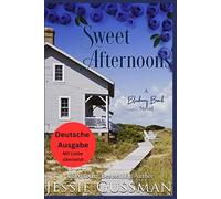 Süße Nachmittage (Blaubeerstrand 6)