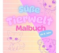 Süße Tierwelt: ab 4. Jahre