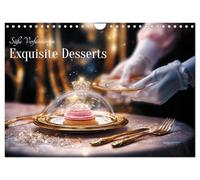 Süße Verführungen - Exquisite Desserts (Wandkalender 2026 DIN A4 quer), CALVENDO Monatskalender: Fotografische Genussmomente für alle, die die feine Kunst der Süßspeisen lieben.