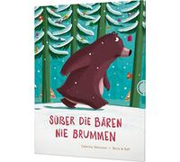 Süßer die Bären nie brummen: Der Bär und seine Freunde feiern Weihnachten