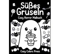 Süßes Gruseln: Cozy Horror Malbuch für Erwachsene & Teenager | Bold & Easy Coloring Book mit dicken Linien zum Entspannen