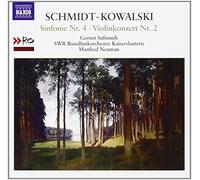 Süssmuth & Schmidt‑Kowalski – Sinfonie 4 / Violinkonzert 2 – NAXOS