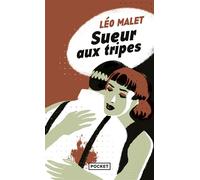 Sueur aux tripes - Léo Malet - Pocket - Poche - Roman
