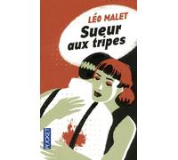 Sueur aux tripes - Léo Malet - Pocket - Poche - Roman
