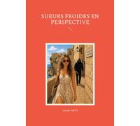 Sueurs froides en perspective