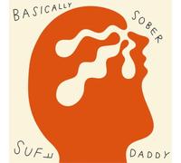 Suff Daddy Basically Sober (Vinyl) 12" Album