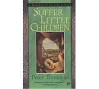 Suffer Little Children: A Sister Fidelma Mystery