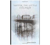 Suffer The Little Children