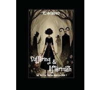 Suffering and Aftermath: The Tale of Tabitha Winston Book 1