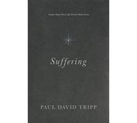 Suffering: Gospel Hope When Life Doesn't Make Sense - [Version Originale] Inconnu (Auteur)