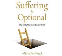Suffering Is Optional