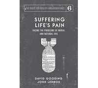 Suffering Life's Pain: Facing the Problems of Moral and Natural Evil