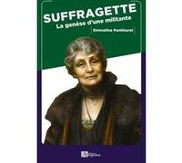 Suffragette: La genèse d'une militante